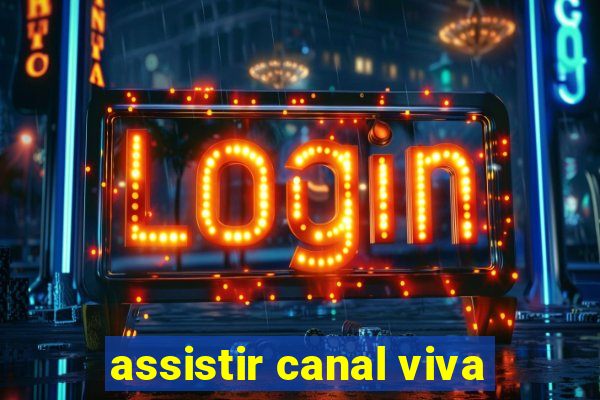 assistir canal viva